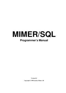 Click here to visit our Web Site  MIMER/SQL Programmer’s Manual  Version 8.1