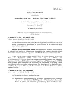 (115th Session) SENATE SECRETARIAT ————— “QUESTIONS FOR ORAL ANSWERS AND THEIR REPLIES” to be asked at a sitting of the Senate to be held on Friday, the 8th May, 2015