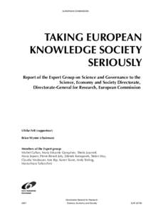 EUROPEAN COMMISSION  TAKING EUROPEAN KNOWLEDGE SOCIETY SERIOUSLY Report of the Expert Group on Science and Governance to the