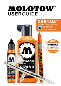 USERGUIDE ONE4ALL TM  MARKER + PAINT SYSTEM