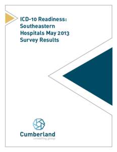 ICD-10 Readiness: Southeastern Hospitals May 2013 Survey Results  consulting group