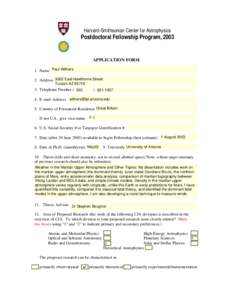 Harvard-Smithsonian Center for Astrophysics  Postdoctoral Fellowship Program, 2003 APPLICATION FORM 1. Name Paul Withers