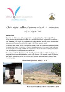 ! Chula Right Livelihood Summer School - II - in Bhutan !  July 23 - August 7, 2016