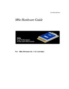 RevA  M6e Hardware Guide For: M6e (Firmware Verand later)