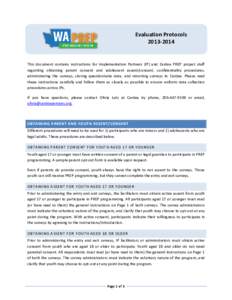 Evaluation Protocols[removed]This document contains instructions for Implementation Partners (IP) and Cardea PREP project staff regarding obtaining parent consent and adolescent assent/consent, confidentiality procedur