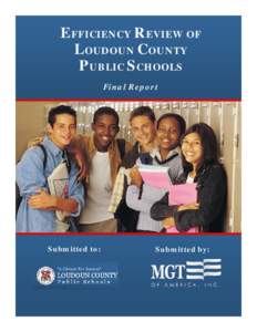 EFFICIENCY REVIEW OF LOUDOUN COUNTY PUBLIC SCHOOLS Final Report  Submitted to: