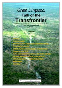 Great Limpopo: Talk of the Transfrontier Official Newsletter of the Great Limpopo Transfrontier Park: July 2004 – September 2004