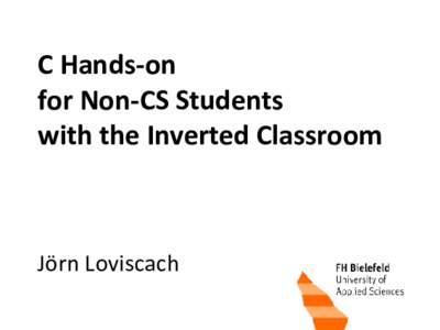 0  C Hands-on for Non-CS Students with the Inverted Classroom