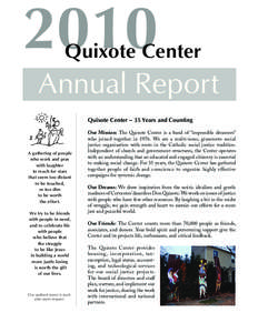2010  Quixote Center Annual Report Quixote Center – 35 Years and Counting