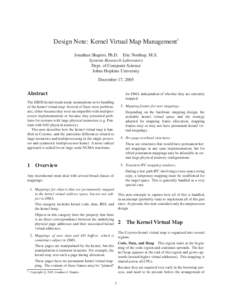 Design Note: Kernel Virtual Map Management† Jonathan Shapiro, Ph.D. Eric Northup, M.S. Systems Research Laboratory Dept. of Computer Science Johns Hopkins University December 17, 2005