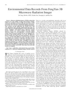 4986  IEEE TRANSACTIONS ON GEOSCIENCE AND REMOTE SENSING, VOL. 50, NO. 12, DECEMBER 2012 Environmental Data Records From FengYun-3B Microwave Radiation Imager