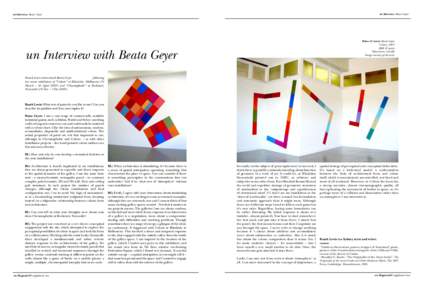 un Interview: Beata Geyer  un Interview: Beata Geyer Below & across: Beata Geyer Coloris, 2005