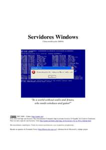Servidores Windows Última modificación[removed] “In a world without walls and fences, who needs windows and gates?”