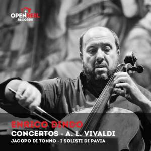 ENRICO DINDO  CONCERTOS - A. L. VIVALDI Jacopo di tonno - I Solisti di Pavia  Antonio Lucio Vivaldi Concerti
