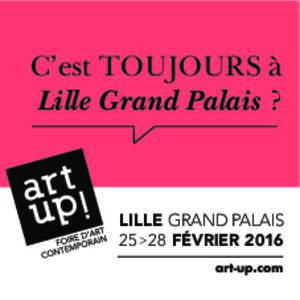 C’est TOUJOURS à Lille Grand Palais ? LILLE GRAND PALAIS 25 >28 FÉVRIER 2016