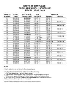 STATE OF MARYLAND REGULAR PAYROLL SCHEDULE FISCAL YEAR 2014 PAYROLL NUMBER 01