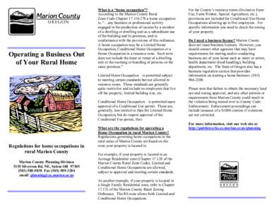 Operating a Business Out of Your Rural Home What is a “home occupation”? According to the Marion County Rural Zone Code Chapter[removed]a home occupation
