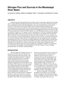 Nitrogen Flux and Sources in the Mississippi River Basin by Donald A. Goolsby, William A. Battaglin, Brent T. Aulenbach, and Richard P. Hooper ABSTRACT Nitrogen from the Mississippi River Basin is believed to be at least