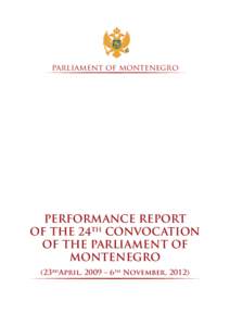 parliament of montenegro  PERFORMANCE REPORT OF THE 24TH CONVOCATION OF THE PARLIAMENT OF MONTENEGRO