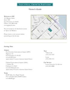 Visitor’s Guide Welcome to IGP 101 Mission Street Suite 1500 San Francisco, CAOffice: (