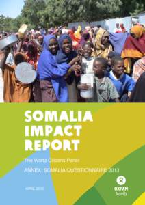 Somalia impact report The World Citizens Panel ANNEX: SOMALIA QUESTIONNAIRE 2013
