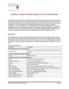 Summary of an Analysis of Gender Pay Equity of Full-Time Faculty Members The Office of Institutional Research and Analysis (IRA) at the request of David Wilkinson, Provost and Vice-President (Academic), has conducted a s