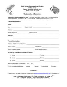 First Parish Congregational Church Critter Camp Dates: June 29 – July 2, 2015 Time: 9 am –12 noon  Registration Information