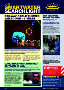Issue	12  SMARTWATER SEARCHLIGHT RAILWAY CABLE THIEVES JAILED FOR 11 YEARS