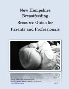 New Hampshire Breastfeeding Resource Guide for Parents and Professionals  New Hampshire Department of Health and Human Services, Division of Public
