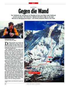 Sport  KLETTERN Gegen die Wand Die Südflanke der Annapurna im Himalaja ist eine 2500 Meter hohe Steilwand