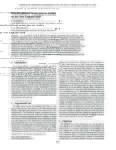 JOURNAL OF GEOPHYSICAL RESEARCH, VOL. 106, NO. C5, PAGES 9427–9434, MAY 15, 2001  Interdisciplinary ocean process studies on the New England shelf T. D. Dickey Ocean Physics Laboratory, University of California, Santa 