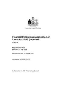 Australian Capital Territory  Financial Institutions (Application of Laws) Act[removed]repealed) A1992-28