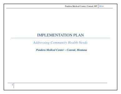 Rural health / Health education / Needs assessment / Pondera County /  Montana