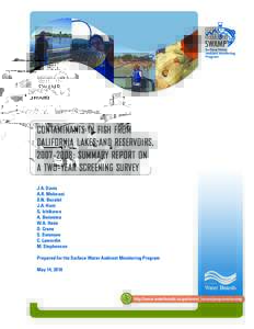 Contaminants in Fish from California Lakes and Reservoirs, [removed]: Summary Report on a Two-Year Screening Study