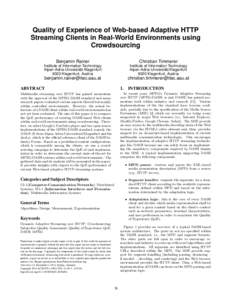 Quality of Experience of Web-based Adaptive HTTP Streaming Clients in Real-World Environments using Crowdsourcing Benjamin Rainer  Christian Timmerer
