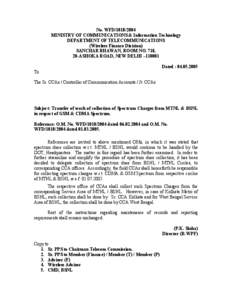 No. WFD[removed]MINISTRY OF COMMUNICATIONS & Information Technology DEPARTMENT OF TELECOMMUNICATIONS (Wireless Finance Division) SANCHAR BHAWAN, ROOM NO. 718, 20-ASHOKA ROAD, NEW DELHI –110001