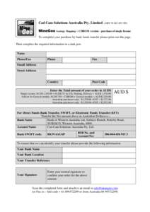 Cad Cam Solutions Australia Pty. Limited  (ABNMineGeo Geology Mapping – CDROM version - purchase of single license To complete your purchase by bank funds transfer please print out this page.