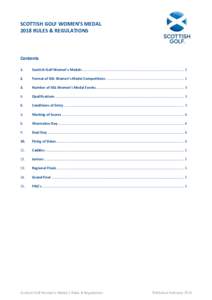 SCOTTISH GOLF WOMEN’S MEDAL 2018 RULES & REGULATIONS Contents 1.