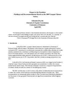 Report to the President Findings and Recommendations Based on the 2009 Campus Climate Survey Submitted by the Diversity & Equity Commission University of Delaware