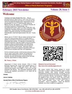 February 2015 Newsletter  Volume 20, Issue 1 Welcome Greetings and Happy Belated New Year. We are