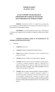 TOWNSHIP OF WILMOT BY-LAW NO[removed]BY-LAW TO PROHIBIT THE SALE AND USE OF FIRECRACKERS AND TO REGULATE THE SALE AND USE OF FIREWORKS IN THE TOWNSHIP OF WILMOT