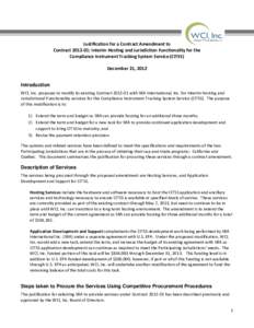 Justification for a Contract Amendment to Contract[removed]: Interim Hosting and Jurisdiction Functionality for the Compliance Instrument Tracking System Service (CITSS) December 21, 2012 Introduction WCI, Inc. proposes t