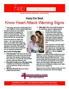 Family health matters Tips Offered by Providence Medical Center • Saint John Hospital Keep the Beat  Know Heart Attack Warning Signs