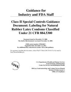 Guidance for Industry and FDA Staff Class II Special Controls Guidance Document: Labeling for Natural Rubber Latex Condoms Classified Under 21 CFR[removed]