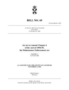 BILL NO. 69 Private Member’s Bill ______________________________________________________________________________ 1st Session, 60th General Assembly Nova Scotia 55 Elizabeth II, 2006