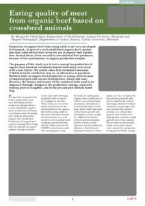 Articles  Eating quality of meat from organic beef based on crossbred animals By Margrethe Therkildsen, Department of Food Science, Aarhus University, Denmark and