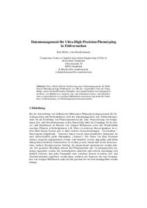 Datenmanagement für Ultra-High-Precision-Phenotyping in Feldversuchen Kim Möller, Arno Ruckelshausen Competence Center of Applied Agricultural Engineering (COALA) Hochschule Osnabrück Albrechtstraße 30