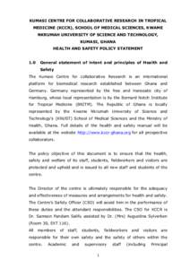 KUMASI CENTRE FOR COLLABORATIVE RESEARCH IN TROPICAL MEDICINE (KCCR), SCHOOL OF MEDICAL SCIENCES, KWAME NKRUMAH UNIVERSITY OF SCIENCE AND TECHNOLOGY, KUMASI, GHANA HEALTH AND SAFETY POLICY STATEMENT 1.0