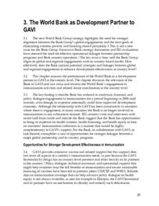 3. The World Bank as Development Partner to GAVI 3.1 The new World Bank Group strategy highlights the need for stronger alignment between the Bank Group’s global engagements and the twin goals of eliminating extreme po