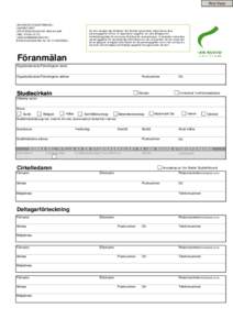 Print Form 2014‐07‐15 | IBN RUSHD STUDIEFÖRBUND | | DISTRIKT MITT | ER STUDIEKONSULENT: ABDI ALI NUR